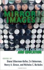 Mirror Images Popular Culture And Education The Melton Centre For Jewish Education